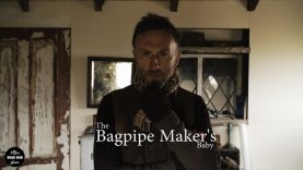 The Bagpipe Maker’s Baby